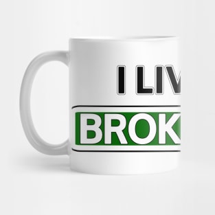 I live on Broke Blvd Mug